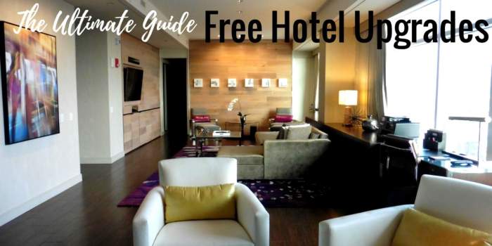 Hotels offering free upgrades